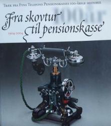 Billede af bogen Fra skovtur til pensionskasse – Træk fra Fyns Telefons Pensionskasses 100-årige historie 1904-2004