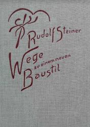 Billede af bogen Wege Zu einem neuen baustil -Und der bau wird mensch