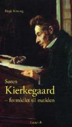 Billede af bogen Søren Kierkegaard – formidlet til nutiden