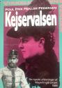 Billede af bogen Kejservalsen : de nyeste afsløringer af Mayerlingdramaet 1889 **