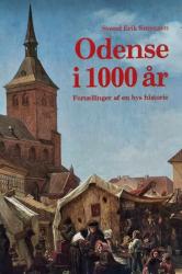 Billede af bogen Odense i 1000 år – Fortællinger af en bys historie