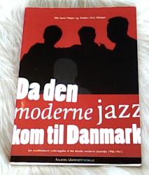 Billede af bogen Da den moderne jazz kom til Danmark