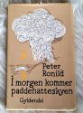 Billede af bogen I Morgen kommer Paddehatteskyen - og andre noveller