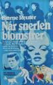 Billede af bogen Når snerlen blomster Billede af bogen Når snerlen blomster