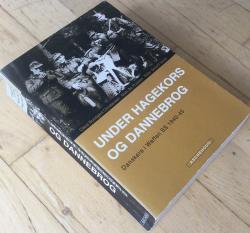 Billede af bogen Under hagekors og Dannebrog - Danskere i Waffen SS 1940-45