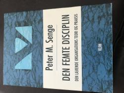 Billede af bogen Den femte diciplin. Den lærende organisations teori og praksis. 