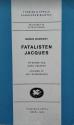 Billede af bogen Fatalisten Jacques og hans herre Billede af bogen Fatalisten Jacques og hans herre