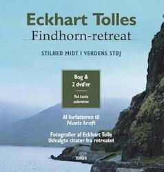 Billede af bogen Eckhart Tolles Findhorn-retreat. Stilhed midt i verdens støj   