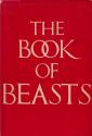 Billede af bogen The Book of Beasts Being a Translation from a Latin Bestiary of the Twelfth Century.