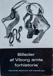 Billede af bogen Billeder af Viborg amts forhistorie