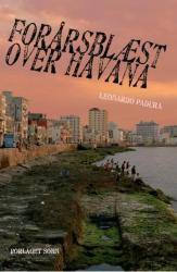 Billede af bogen Forårsblæst over Havana  - Roman 