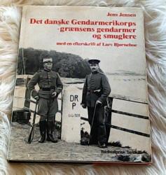 Billede af bogen Det danske Gendarmerikorps  - Grænsens gendarmer og smuglere