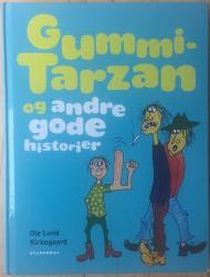 Billede af bogen Gummi-Tarzan og andre gode historier (Albert + Otto er et næsehorn + Gummi-Tarzan + Per og bette Mads)