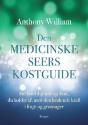 Billede af bogen Den medicinske seers kostguide - helbred dig selv og dem, du holder af, med den healende kraft i frugt og grønsager