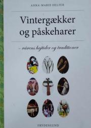 Billede af bogen Vintergækker og påskeharer – vårens højtider og traditioner