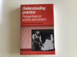 Billede af bogen Understanding practice. Perspectives on activity and context 