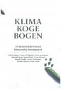 Billede af bogen Klimakogebogen - 10 stjernekokkes bud på klimavenlig hverdagsmad