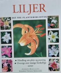 Billede af bogen Liljer – Det nye plantebibliotek