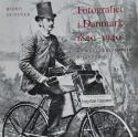 Billede af bogen Fotografiet i Danmark 1840-1940 – En kulturhistorisk billedbog