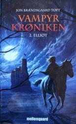 Billede af bogen Vampyrkrøniken 2- Elliot