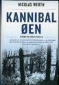 Billede af bogen Kannibaløen - 1933 - deporteret og overladt til egen skæbne i Sibirien