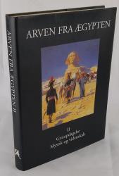 Billede af bogen Arven fra Ægypten II Genopdagelse, Mystik og videnskab