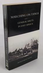 Billede af bogen Marching on Tanga (with General Smuts in East Africa)