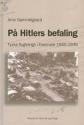 Billede af bogen På Hitlers befaling - tyske flygtninge i Danmark 1945-1949