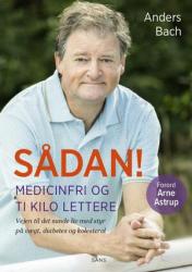 Billede af bogen Sådan! - medicinfri og ti kilo lettere