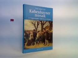 Billede af bogen Københavner mosaik - 117 begivenheder i Københavns historie