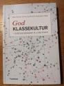 Billede af bogen God klassekultur - ledelsesredskaber til undervisere