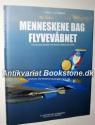 Billede af bogen Menneskene bag flyvevåbnet -The people behind the Royal Danish Air Force (flere sprog)