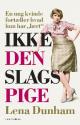 Billede af bogen Ikke den slags pige - en ung kvinde fortæller hvad hun har 