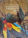 Billede af bogen Vanishing Primitive Man. With 415 illustrations