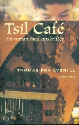 Billede af bogen Tsil Café en roman md opskrifter