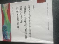 Billede af bogen Bachelorprojekter indenfor det sundhedsfaglige område - indblik i videnskabelige metoder