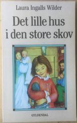 Billede af bogen Det lille hus i den store skov (nr.1)