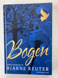 Bogen, biblen genfortalt af Bjarne Reuter