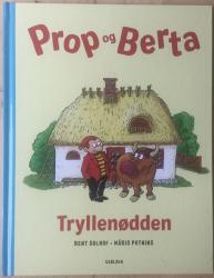 Billede af bogen Prop og Berta - Tryllenødden