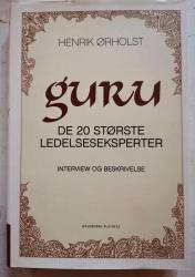 Guru - De 20 største ledelseseksperter. Interview og beskrivelse.