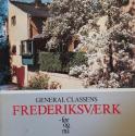 Billede af bogen General Classens Frederiksværk -før og nu