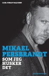 Billede af bogen Mikael Persbrandt - som jeg husker det