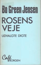 Billede af bogen Rosens veje  - udvalgte digte