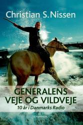 Billede af bogen Generalens veje og vildveje  - 10 år i Danmarks Radio