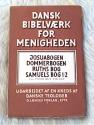 Billede af bogen Dansk Bibelværk for Menigheden - Josuabogen, Dommerbogen, Ruths Bog, Samuels Bog 1-2
