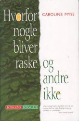 Billede af bogen Hvorfor nogle bliver raske og andre ikke