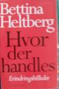 Billede af bogen Hvor der handles. Erindringsbilleder.