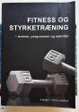 Billede af bogen Fitness og Styrketræning - øvelser, programmer og metoder.