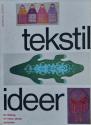 Billede af bogen Tekstil ideer – En idébog for hjem, skoler og kurser