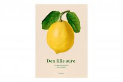 Billede af bogen Den lille sure. - En presset historie om citronen